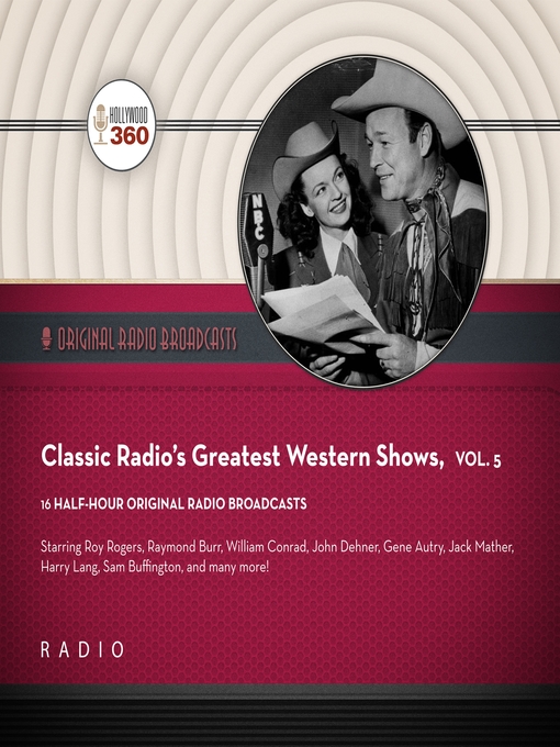 Title details for Classic Radio's Greatest Western Shows, Volume 5 by Black Eye Entertainment - Wait list